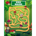 Kids Mazes: Fun Kids Mazes Ages 4-8
