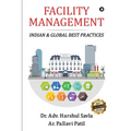 Facility Management: Indian & Global Best Practices