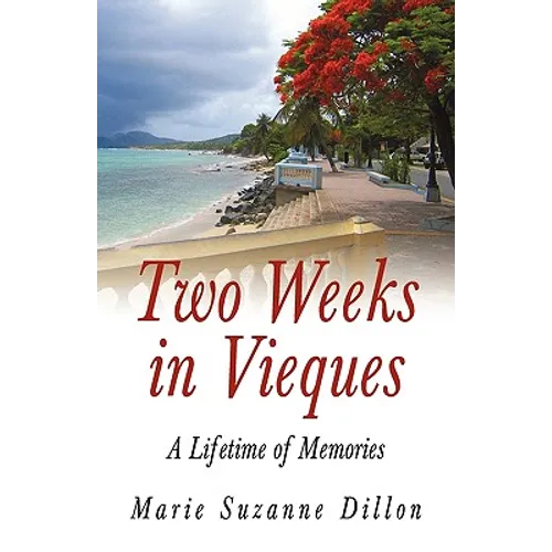Two Weeks in Vieques
