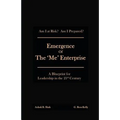 Emergence of the 'Me' Enterprise: A Blueprint for Leadership in the 21st Century