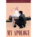 My Apology
