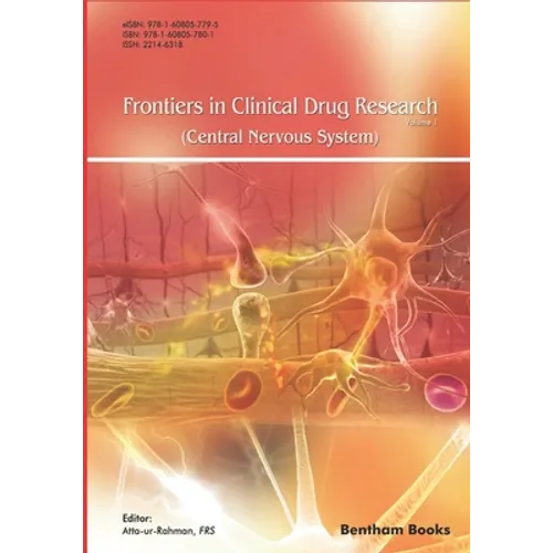 Frontiers in Clinical Drug Research - Central Nervous System: Volume 1
