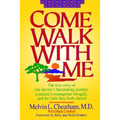 Come Walk with Me