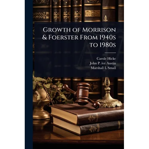 Growth of Morrison & Foerster From 1940s to 1980s