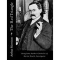 The Red Triangle: Being Some Further Chronicles of Martin Hewitt, Investigator