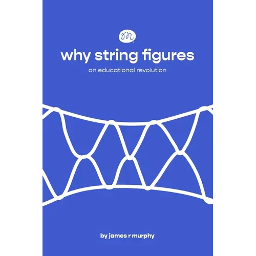 why string figures: an educational revolution