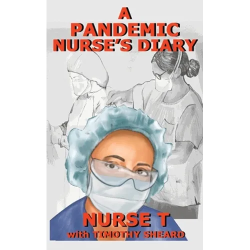 A Pandemic Nurse's Diary