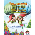 The Christmas Elves Who Do Not Like the Shelf