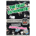 The Road To Nowhere: How to be a successful failure in the music industry!