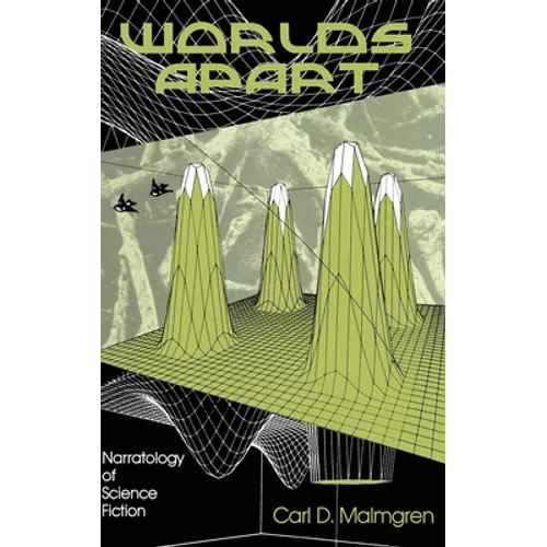 Worlds Apart: Narratology of Science Fiction