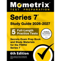 Series 7 Study Guide 2026-2027 - 5 Full-Length Practice Tests, Secrets Exam Prep Book and Study Materials for the Finra Series 7: [6th Edition]
