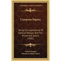 Cowpens Papers: Being Correspondence Of General Morgan And The Prominent Actors (1881)