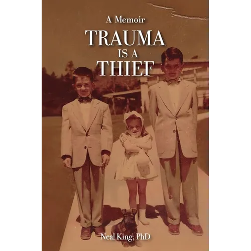 Trauma Is a Thief