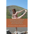 21 Things to Know Before Starting an Ashtanga Yoga Practice