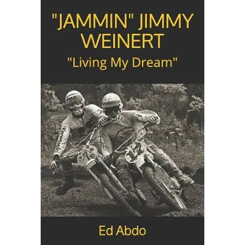 "Jammin" Jimmy Weinert: Living My Dream