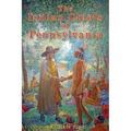 The Indian Chiefs of Pennsylvania