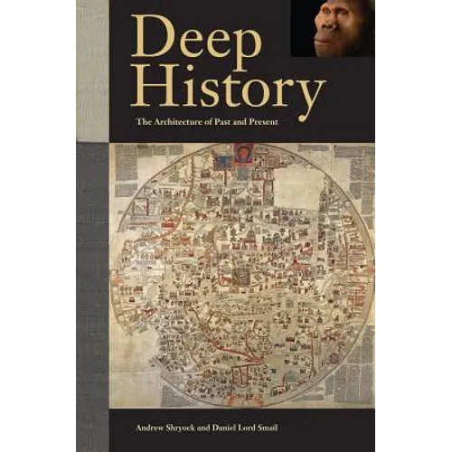 Deep History: The Architecture of Past and Present