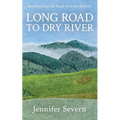 Long Road to Dry River