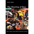 The Meaning of Race: Race, History, and Culture in Western Society