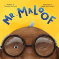 Mr. Maloof: A story about growing up