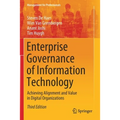 Enterprise Governance of Information Technology: Achieving Alignment and Value in Digital Organizations