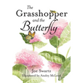 The Grasshopper and the Butterfly