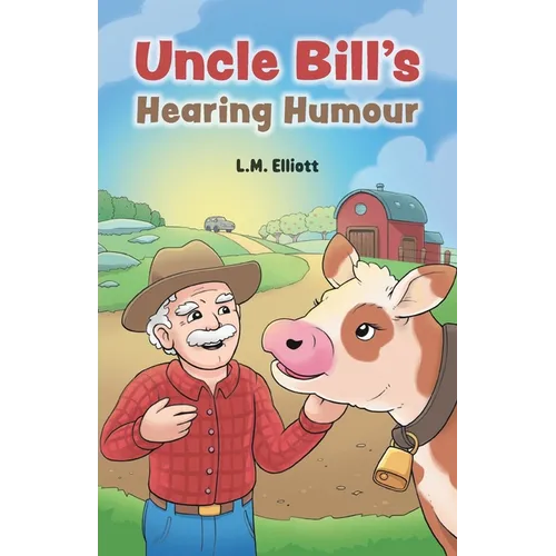 Uncle Bill's Hearing Humour