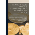The Patent, Trade-mark, and Copyright Journal of Research and Education; 1