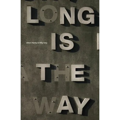 Long Is the Way