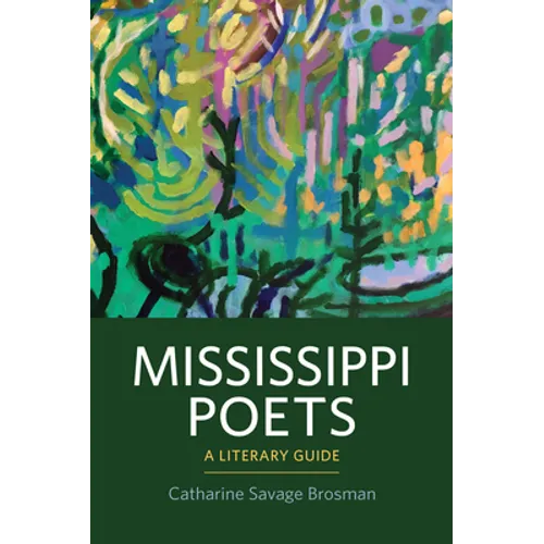 Mississippi Poets: A Literary Guide