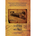 Exploring the History of Hyperbaric Chambers, Atmospheric Diving Suits and Manned Submersibles: The Scientists and Machinery
