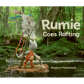 Rumie Goes Rafting