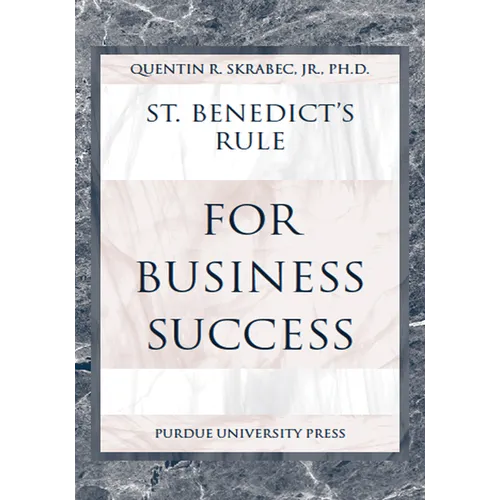 St. Benedict's Rule for Business Success