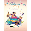 Let's Celebrate You!: A Graduation Keepsake for Little Graduates