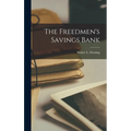 The Freedmen's Savings Bank