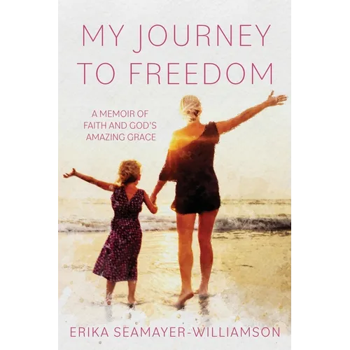 My Journey to Freedom