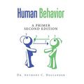 Human Behavior: A Primer Second Edition
