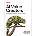 AI Value Creators: Beyond the Generative AI User Mindset