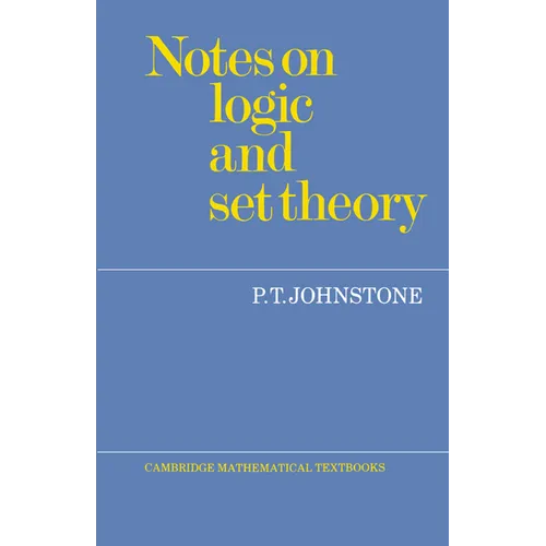 Notes on Logic and Set Theory