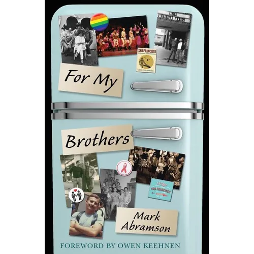 For My Brothers: A Memoir