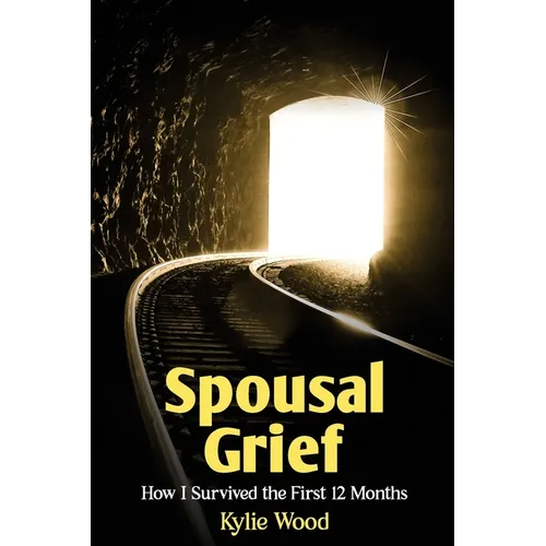 Spousal Grief: How I Survived the First 12 Months