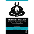Human Sexuality: Biological, Psychological, and Cultural Perspectives