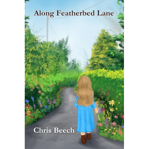 Along Featherbed Lane