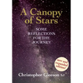 A Canopy of Stars: Some Reflections for the Journey