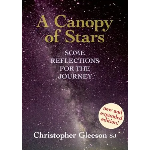 A Canopy of Stars: Some Reflections for the Journey