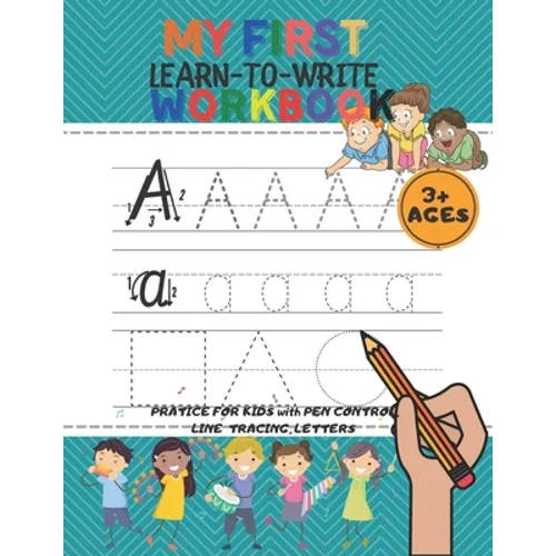 My First Learn to Wrİte Workbook: 160-page workbook where they can learn to write with fun