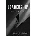 Leadership By Faith