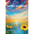 Sol the Sunflower