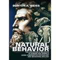 Natural Behavior: The Evolution of Behavior in Humans and Animals using Comparative Psychology and Behavioral Biology