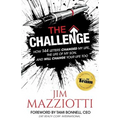 The Challenge: How 144 Letters Changed My Life, The Life Of My Son, And Will Change Your Life Too